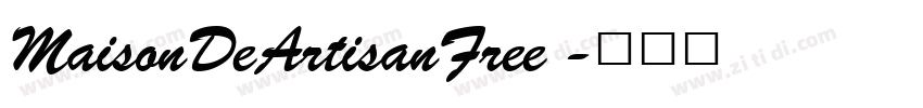 MaisonDeArtisanFree 字体转换